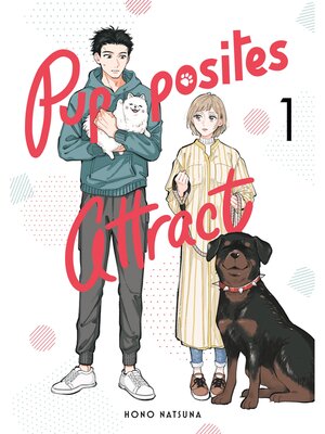 cover image of Pupposites Attract, Volume 1